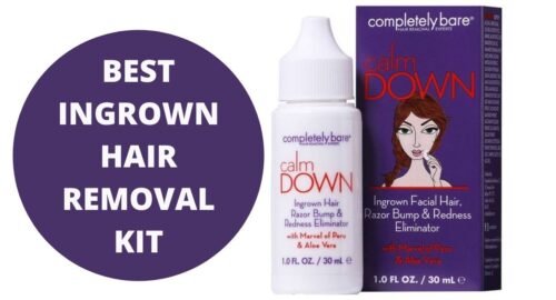 Best ingrown hair removal kit