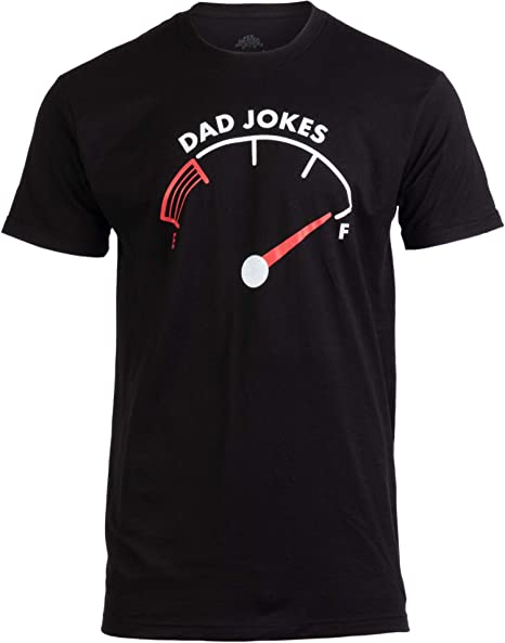 Dad Jokes Tank is Full | Funny Father Husband Family Humor Silly Men T-Shirt