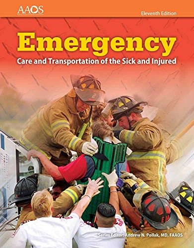 Emergency Care and Transportation of the Sick and Injured (Book & Navigate 2 Essentials Access) 11th Edition