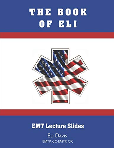 The Book of Eli: EMT Lectures Paperback – September 11, 2019