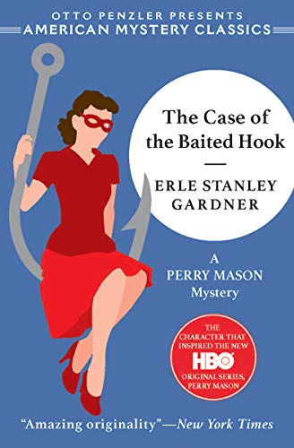 The Case of the Baited Hook: A Perry Mason Mystery Paperback – June 2, 2020