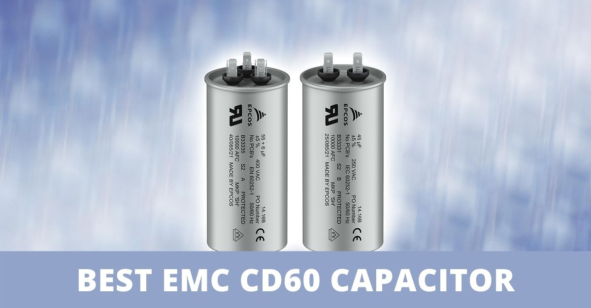 Best Emc Cd60 Capacitor