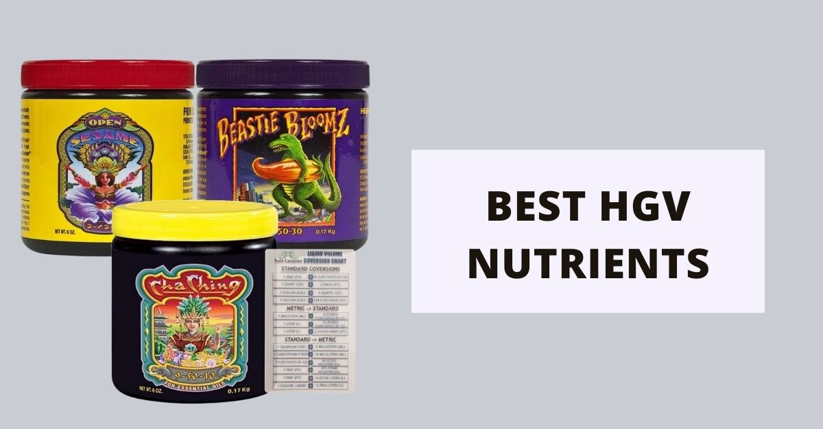 Best Hgv Nutrients