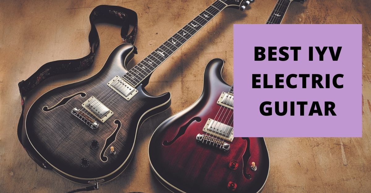 Best Iyv Electric Guitar