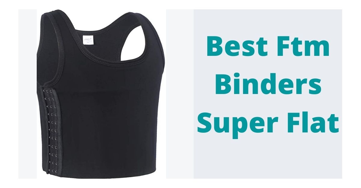 Best-Ftm-Binders-Super-Flat