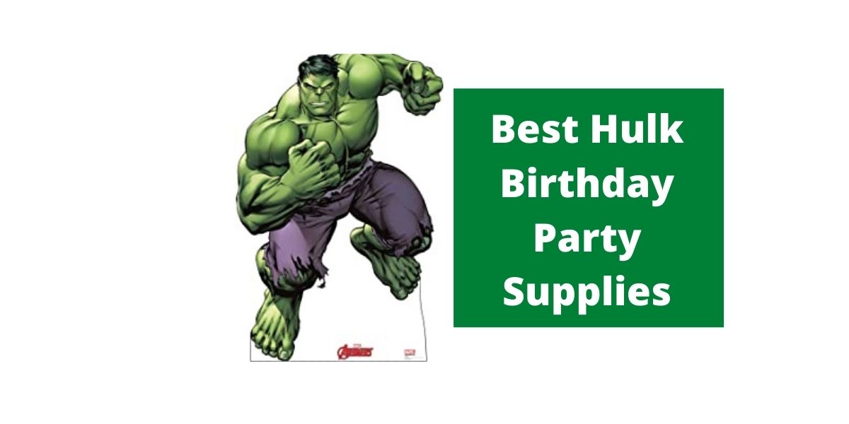 Best Hulk Birthday Party Supplies