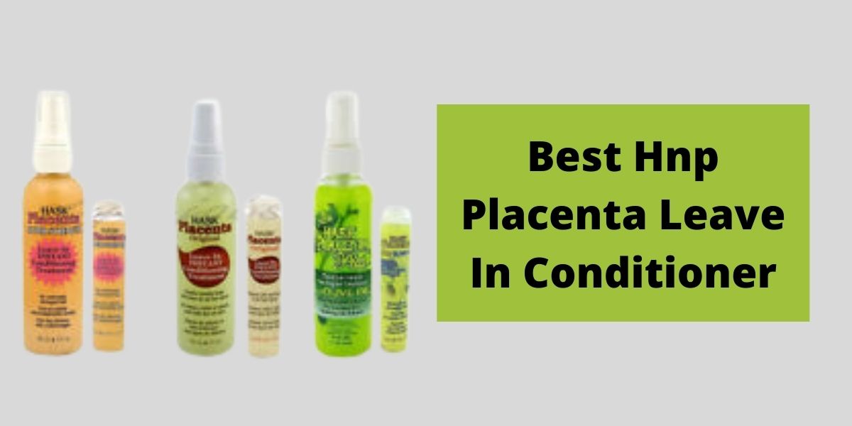 Hnp Placenta Leave In Conditioner